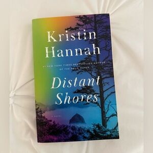 Distant Shores by Kristin Hannah Book